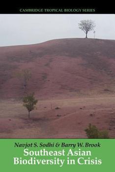 Paperback Southeast Asian Biodiversity in Crisis Book