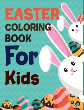 Paperback Easter Coloring Book For Kids: Easter Activity Book For Kids Ages Book