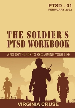 Paperback The Soldier's PTSD Workbook Book