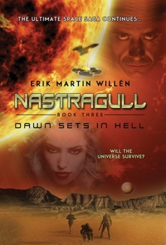 Dawn Sets in Hell (Nastragull): Dawn Sets in Hell - Book #3 of the Nastragull