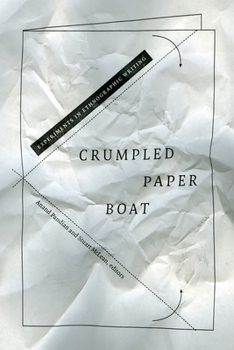 Paperback Crumpled Paper Boat: Experiments in Ethnographic Writing Book