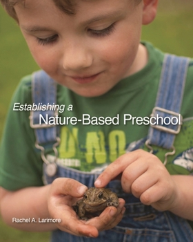 Paperback Establishing a Nature-Based Preschool Book