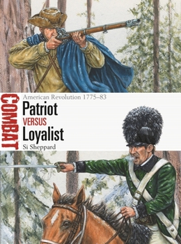 Paperback Patriot Vs Loyalist: American Revolution 1775-83 Book