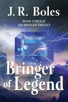 Paperback Bringer of Legend: Book Three of the Bringer Trilogy Book