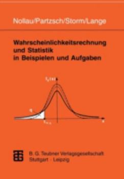 Paperback Wahrscheinlichkeitsrechnung Und Statistik in Beispielen Und Aufgaben [German] Book