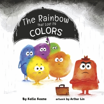 Paperback The Rainbow That Lost Its Colors Book