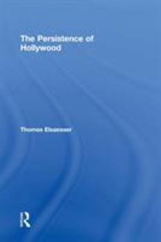 Hardcover The Persistence of Hollywood Book