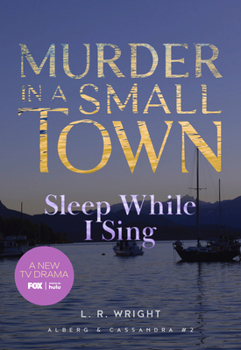 Paperback Sleep While I Sing: Murder in a Small Town Book
