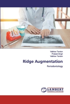Ridge Augmentation: Periodontology