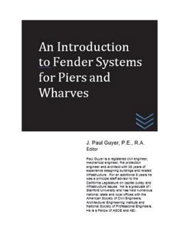 Paperback An Introduction to Fender Systems for Piers and Wharves Book
