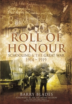 Paperback Roll of Honour: Schooling and the Great War 1914-1919 Book