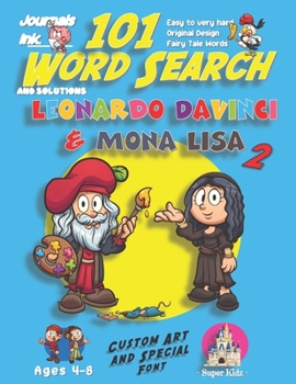 Paperback 101 Word Search for Kids 2: SUPER KIDZ Book. Children - Ages 4-8 (US Edition). Cartoon Leonardo & Mona Lisa, Pink, with custom art interior. 101 P Book