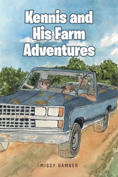 Kennis and His Farm Adventures