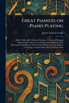 Great Pianists on Piano Playing