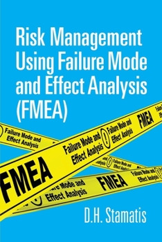 Paperback Risk Management Using Failure Mode and Effect Analysis (Fmea) Book