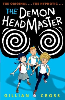 The Demon Headmaster - Book #1 of the Demon Headmaster