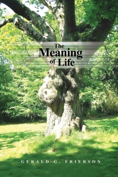 Paperback The Meaning of Life Book