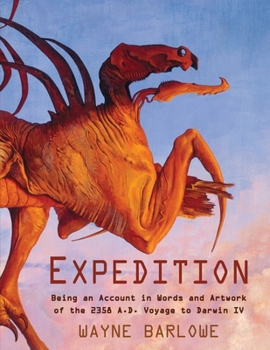 Paperback Expedition: Being an Account in Words and Artwork of the 2358 A.D. Voyage to Darwin IV Book