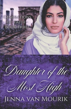 Daughter of the Most High: Generations of Faith Book 3