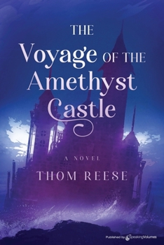 Paperback The Voyage of the Amethyst Castle Book