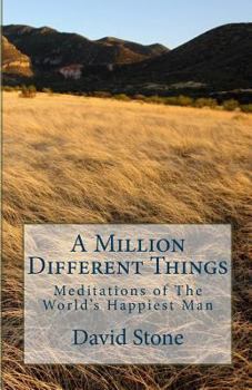 Paperback A Million Different Things: Meditations of The World's Happiest Man Book