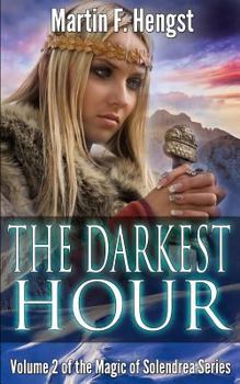 The Darkest Hour - Book #2 of the Swordmage Trilogy