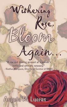 Paperback Withering Rose, Bloom Again ... Book