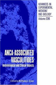 Hardcover Anca-Associated Vasculitides: Immunological and Clinical Aspects Book
