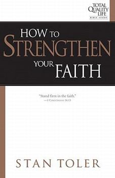 How to Strengthen Your Faith