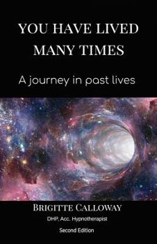 Paperback You Have Lived Many Times: A journey in past lives Book