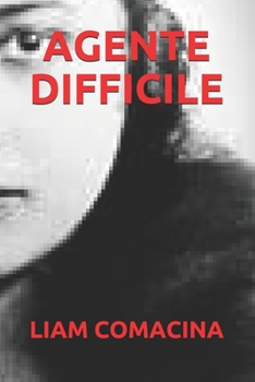 AGENTE DIFFICILE (Corsican Edition)