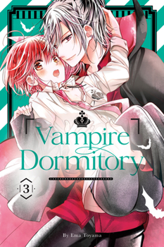  3 - Book #3 of the Vampire Dormitory