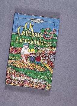 Paperback Of Gardens and Grandchildren [Large Print] Book