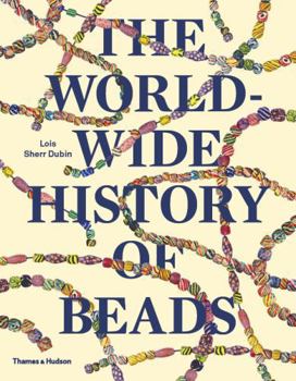 Paperback The Worldwide History of Beads (Paperback) /anglais Book