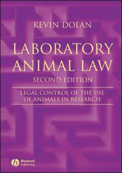 Paperback Laboratory Animal Law: Legal Control of the Use of Animals in Research Book
