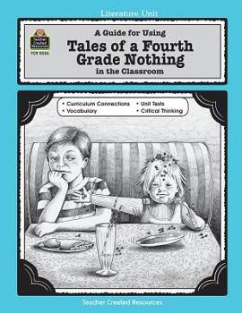 Paperback A Guide for Using Tales of a Fourth Grade Nothing in the Classroom Book