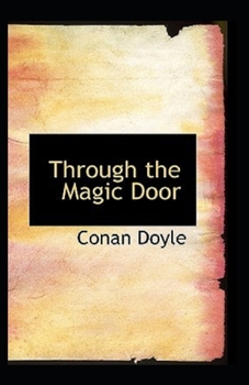 Paperback Through the Magic Door (Illustarted) Book