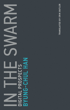 In the Swarm: Digital Prospects - Book  of the Untimely Meditations