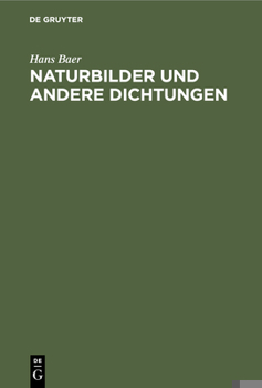 Hardcover Naturbilder Und Andere Dichtungen [German] Book