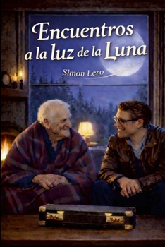 Encuentros a la Luz de la Luna (Spanish Edition)