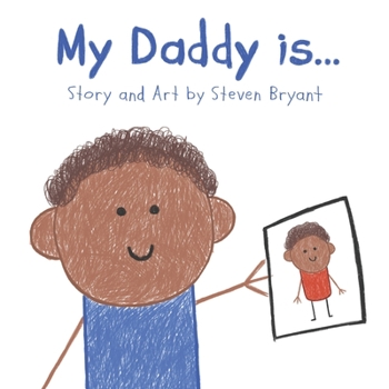 Paperback My Daddy is... Book