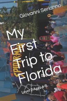 Paperback My First Trip to Florida Book