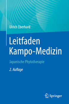 Paperback Leitfaden Kampo-Medizin: Japanische Phytotherapie [German] Book