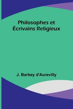 Paperback Philosophes et Écrivains Religieux [French] Book