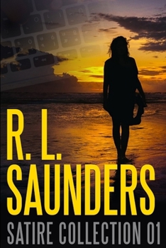 Paperback R. L. Saunders Satire Collection 01 Book