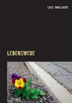 Paperback Lebenswege: Gedichtband [German] Book