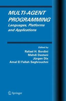 Hardcover Multi-Agent Programming: Languages, Platforms and Applications Book