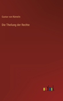 Hardcover Die Theilung der Rechte [German] Book