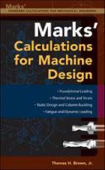 Hardcover Mark's Calculations for Machine Design Book