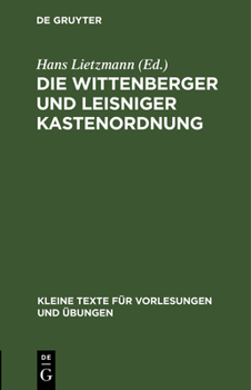 Hardcover Die Wittenberger Und Leisniger Kastenordnung: 1522-1523 [German] Book